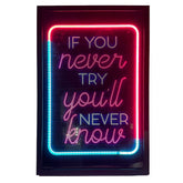“If You Never Try” Neon Light Wall Art